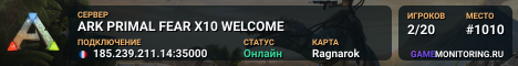 ARK PRIMAL FEAR X10 WELCOME