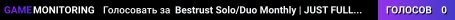 Bestrust Solo/Duo Monthly | JUST FULLWIPED 02.07 07/02