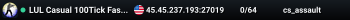 LUL █ Casual █ 100Tick █ FastDL