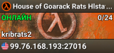 House of Goarack Rats HlstatsX