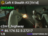 Left 4 Stealth #3 [1h1d]