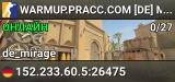 WARMUP.PRACC.COM [DE] MULTI-CFG DM !skins !fps ✦ DEATHMATCH