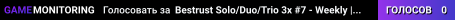 Bestrust Solo/Duo/Trio 3x #7 - Weekly | JUST FULLWIPED 18.07 07