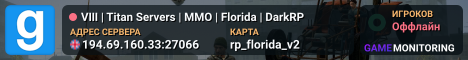 🔅 Ⅷ | Titan Servers | MMO | Florida | DarkRP