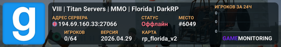 🔅 Ⅷ | Titan Servers | MMO | Florida | DarkRP