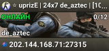 ⭐ uprizE | 24x7 de_aztec | [100tick] ⭐