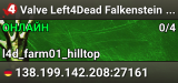 Valve Left4Dead Falkenstein Server (srcds1007-fsn-hetz.421.147)