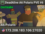 DeadAlive A6 Polaris PVE #6