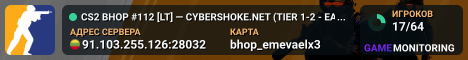 CS2 BHOP #112 [LT] — CYBERSHOKE.NET (TIER 1-2 - EASY, ONLY EM