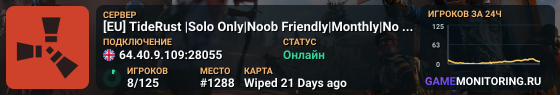 [EU] TideRust |Solo Only|Noob Friendly|Monthly|No BP Wipes