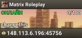 Matrix Roleplay
