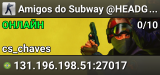 Amigos do Subway @HEADGAMES.NET.BR