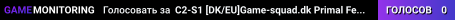 C2-S1 [DK/EU]Game-squad.dk Primal Fear X5