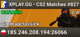 XPLAY.GG • CS2 Matches #827