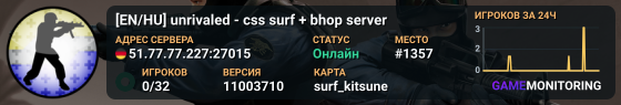 [EN/HU] unrivaled - css surf + bhop server