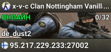 x-v-c Clan Nottingham Vanilla CS:S Server!