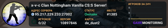 x-v-c Clan Nottingham Vanilla CS:S Server!