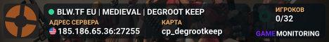█ BLW.TF EU | MEDIEVAL | DEGROOT KEEP █