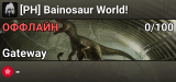 [PH] Bainosaur World!