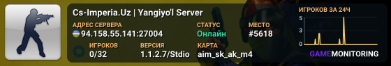 Cs-Imperia.Uz | Yangiyo'l Server