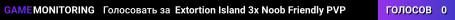 Extortion Island 3x Noob Friendly PVP
