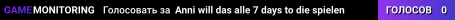 Anni will das alle 7 days to die spielen