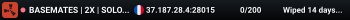 BASEMATES | 2X | SOLO DUO TRIO QUAD | Wiped 08.05