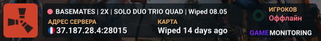 BASEMATES | 2X | SOLO DUO TRIO QUAD | Wiped 08.05