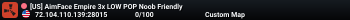 [US] AimFace Empire 3x LOW POP Noob Friendly