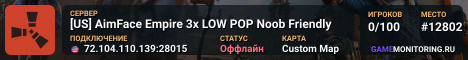 [US] AimFace Empire 3x LOW POP Noob Friendly
