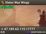 Slates Wax Wings
