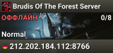 Brudis Of The Forest Server