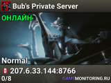 Bub's Private Server