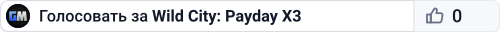 Wild City: Payday X3