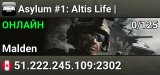 Asylum #1: Altis Life |