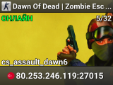 Dawn Of Dead | Zombie Escape [NEMESIS MOD!]