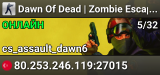 Dawn Of Dead | Zombie Escape [NEMESIS MOD!]