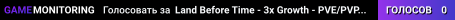 Land Before Time - 3x Growth - PVE/PVP - Voip