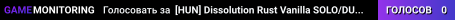 [HUN] Dissolution Rust Vanilla SOLO/DUO/TRIO/SQUAD