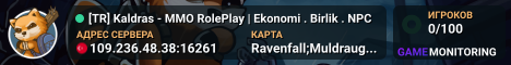 [TR] Kaldras - MMO RolePlay | Ekonomi . Birlik . NPC