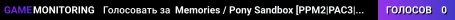 Memories / Pony Sandbox [PPM2|PAC3|OUTFITTER|WIRE|STARGATE]