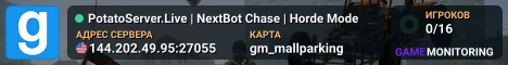 PotatoServer.Live | NextBot Chase | Horde Mode