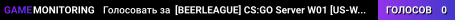 [BEERLEAGUE] CS:GO Server W01 [US-WEST]