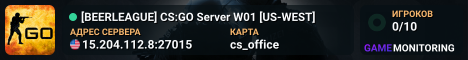 [BEERLEAGUE] CS:GO Server W01 [US-WEST]