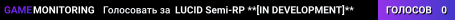 LUCID Semi-RP **[IN DEVELOPMENT]**