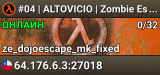 #04 | ALTOVICIO | Zombie Escape X [SA]