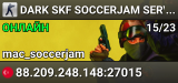 DARK SKF SOCCERJAM SERVER (2:1)