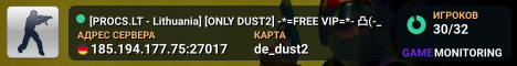 [PROCS.LT - Lithuania] [ONLY DUST2] -*=FREE VIP=*- 凸(-_-)凸