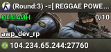 (Round:4) -=[ REGGAE POWER ]=- #01 AWP - KAKASH vs IORI