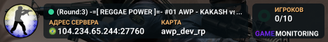 (Round:4) -=[ REGGAE POWER ]=- #01 AWP - KAKASH vs IORI